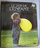 Le Don de l'enfant