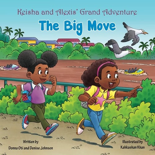 Keisha and Alexis' Grand Adventure:: The Big Move