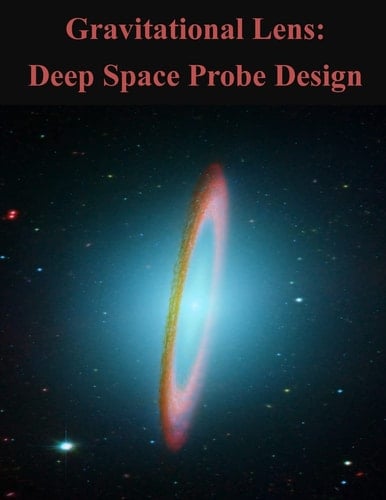 Gravitational Lens Deep Space Probe Design
