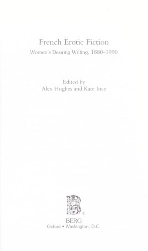 French Erotic Fiction Women's Desiring Writing: 188-199