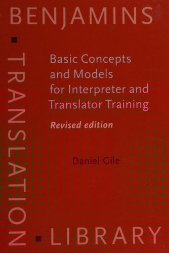 Basic Concepts and Models for Interpreter and Translator Training