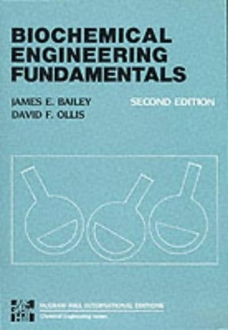 Biochemical Engineering Fundamentals