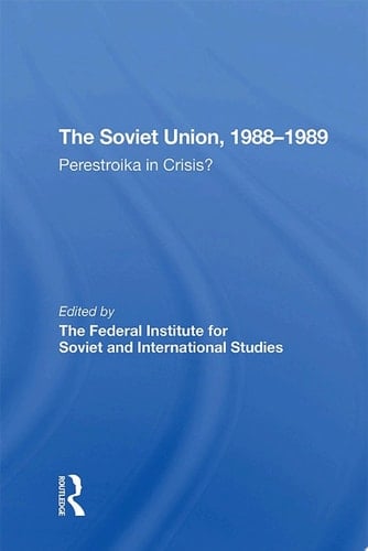 The Soviet Union 1988-1989