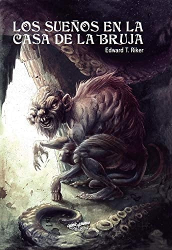 Choose Cthulhu: Los sueños en la casa de la bruja (Spanish Edition)