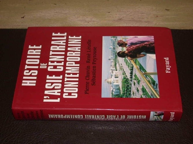 Histoire de l'Asie centrale contemporaine (Divers Histoire) (French Edition)