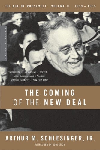 The Coming of the New Deal, 1933-1935