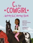 C Is for Cowgirl Activity and Coloring Book Activity and Coloring