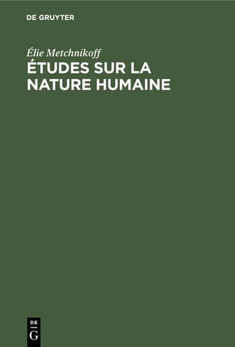 Études Sur La Nature Humaine: Essai De Philosophie Optimiste (French Edition)