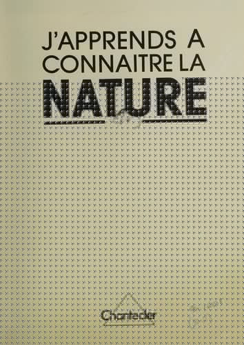 J'apprends à connaître la nature