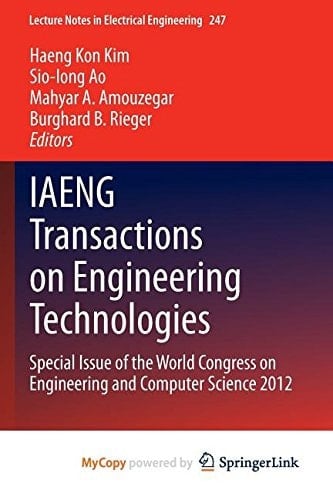 IAENG Transactions on Engineering Technologies Special Issue of the World Congress on Engineering and Computer Science 2012