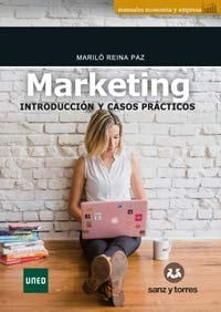 Marketing introducción y casos prácticos