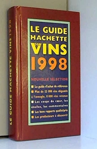 Le guide Hachette des vins 1998