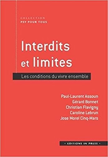 Interdits et limites Les conditions du vivre ensemble