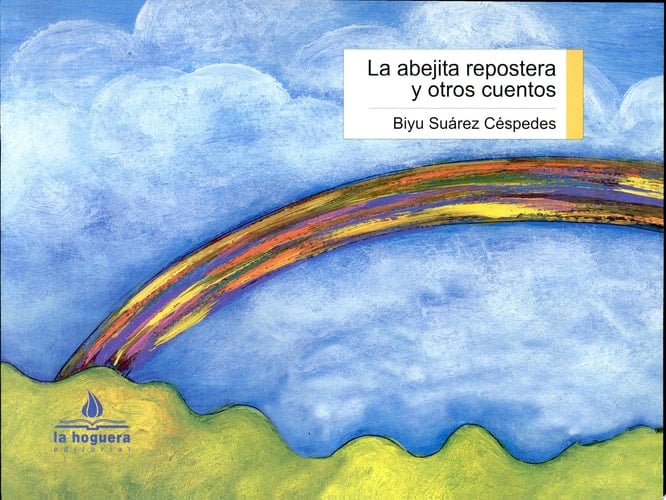 La abejita repostera y otros cuentos