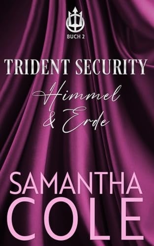 Trident Security: Himmel & Erde (Trident Security (Deutsch)) (German Edition)