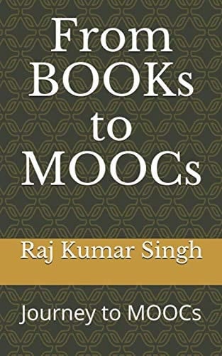 From BOOKs to MOOCs: Journey to MOOCs