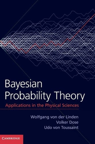 Bayesian Probability Theory Applications in the Physical Sciences