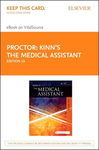 Kinn's The Medical Assistant - Elsevier eBook on VitalSource (Retail Access Card): An Applied Learning Approach