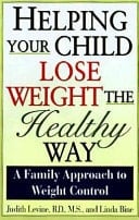 Helping Your Child Lose Weight A Healthy Approach to Weight Control