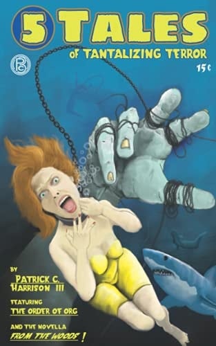 5 Tales of Tantalizing Terror