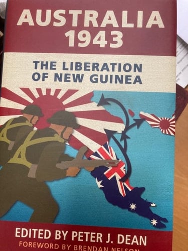 Australia 1943 The Liberation of New Guinea