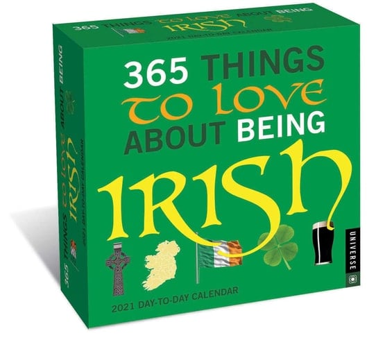 365 Things to Love about Being Irish 2021 Day-To-Day Calendar
