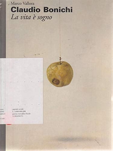 Claudio Bonichi la vita è sogno : dipinti 1992-1998