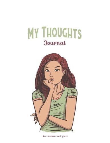 My Thoughts Journal for women and girls