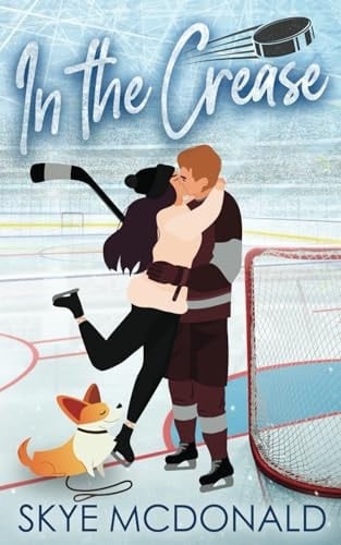 In the Crease A Hockey Goalie Romance