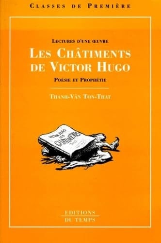 "Les châtiments" de Victor Hugo poésie et prophétie