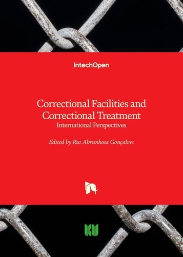 Correctional Facilities and Correctional Treatment International Perspectives