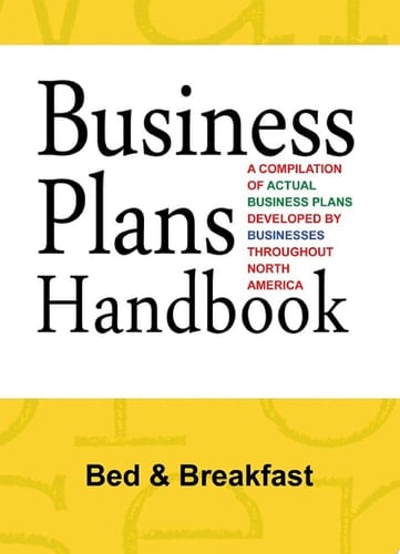 Business Plans Handbook: Bed & Breakfast