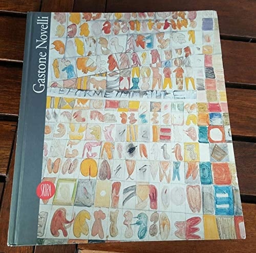 Gastone Novelli: 1925-1968 (Italian Edition)