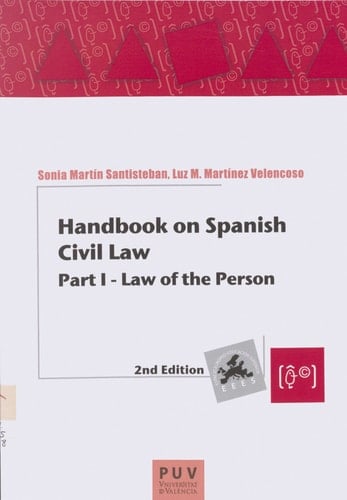 Handbook on Spanish Civil Law I : Law of the Person