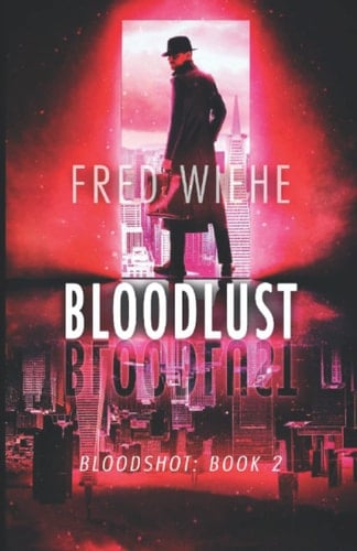 Bloodlust: A Novel Of Horror
