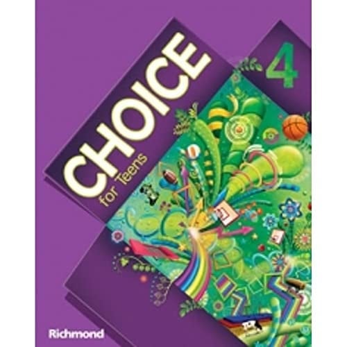 Choice for Teens. Livro do Aluno. 9º Ano - Volume 4 (Em Portuguese do Brasil)