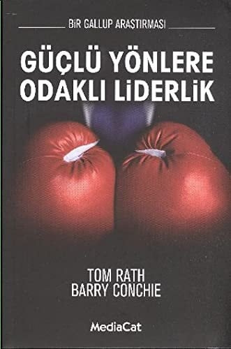 Güçlü yönlere odaklı liderlik bir gallup araştırması