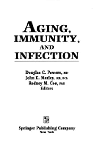 Aging, Immunity, and Infection