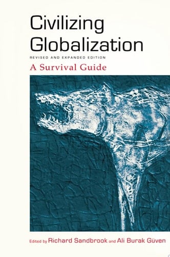 Civilizing Globalization, Revised and Expanded Edition
