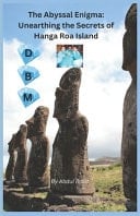 The Abyssal Enigma Unearthing the Secrets of Hanga Roa Island