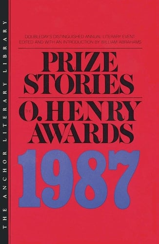 Prize Stories 1987 The O'Henry Awards