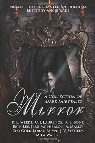 Mirror An Enchanted Anthology