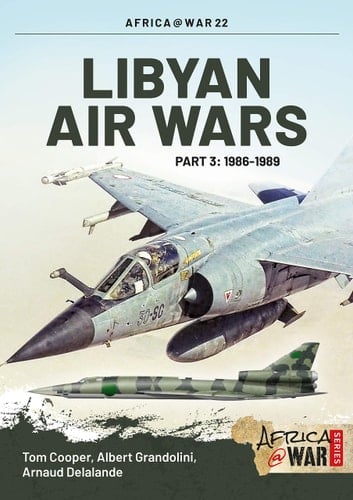 Libyan Air Wars Part 3: 1986-1989