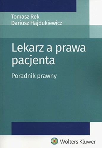 Lekarz a prawa pacjenta poradnik prawny