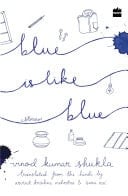 Blue Is Like Blue Stories