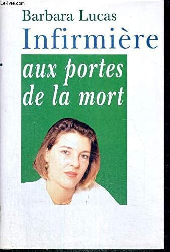 Infirmière aux portes de la mort : document