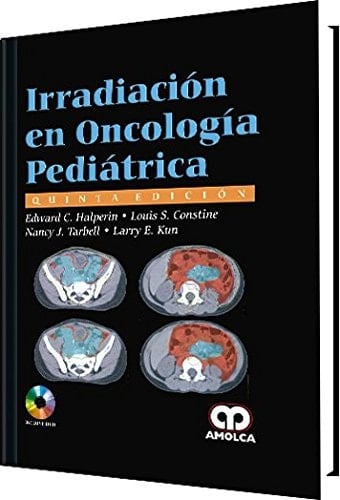 Irradiación en Oncología Pediátrica (Spanish Edition)
