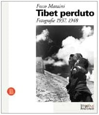 Tibet perduto : fotografie 1937-1948