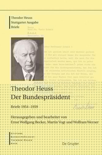 Der Bundespräsident Briefe 1954-1959