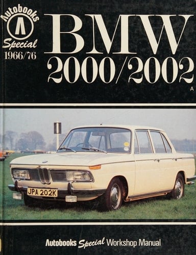 BMW 2000/2002 : BMW 2000/2002 1966/76 BMW 2000 1966-73..